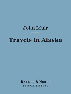 cover image of Travels in Alaska